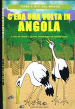 C'era Una Volta in Angola