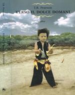 Verso il dolce domani