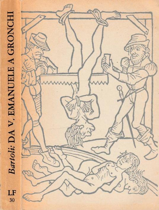 Da Vittorio Emanuele a Gronchi - Domenico Bartoli - copertina