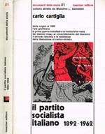 Il Partito Socialista Italiano 1892-1962