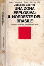 Una zona esplosiva: Il Nordeste del Brasile
