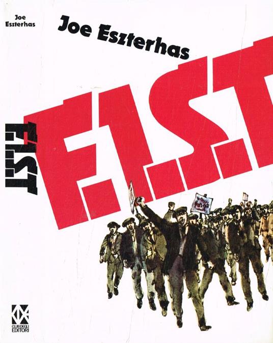 F.I.S.T - Joe Eszterhas - copertina