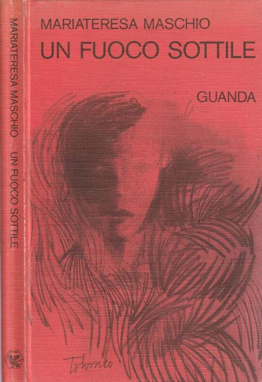 Un fuoco sottile - Mariateresa Maschio - copertina