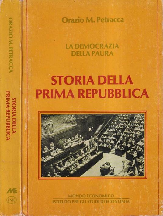 Storia della Prima Repubblica - Orazio M. Petracca - copertina