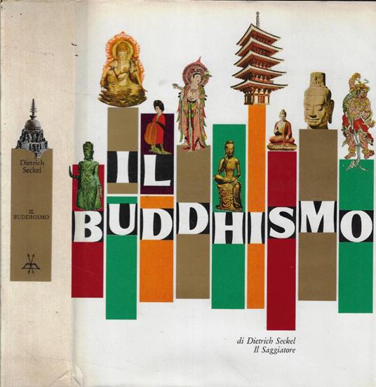 Il buddhismo - Dietrich Seckel - copertina