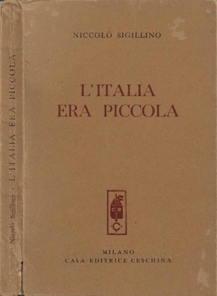 L' Italia era piccola - Niccolò Sigillino - copertina