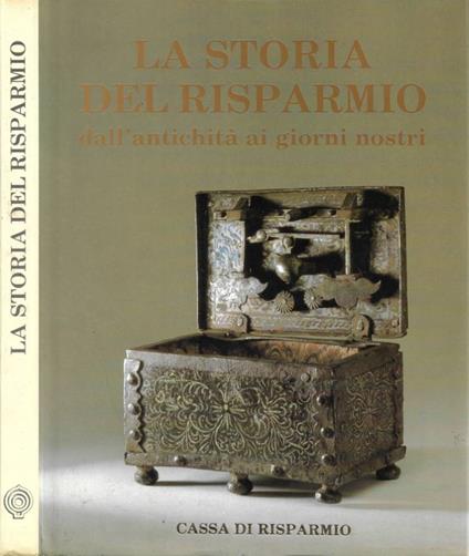 La storia del risparmio: dall'antichità ai giorni nostri - Hans Peter Thurn - copertina