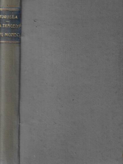 La tragedia del mondo nella poesia civile di Giovanni Pascoli - Enrico Turolla - copertina