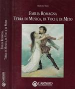 Emilia Romagna Terra di musica, di voci e di mito