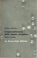 L' apprendimento delle lingue straniere. Teoria e pratica
