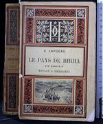Le Pays De Rirha Ouargla Voyage A Rhadames