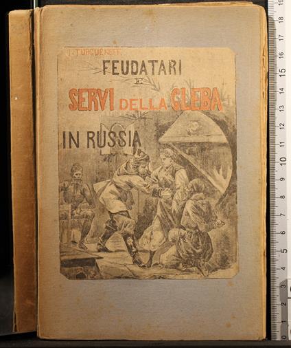 Feudatari E Servi Della Gleba In Russia - copertina