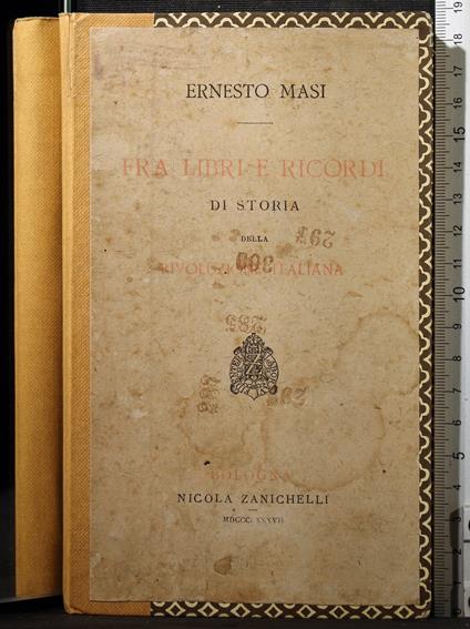 Fra Libri E Ricordi Di Storia Della - Ernesto Masi - copertina