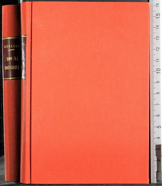 Le Mie Prigioni - Silvio Pellico - copertina