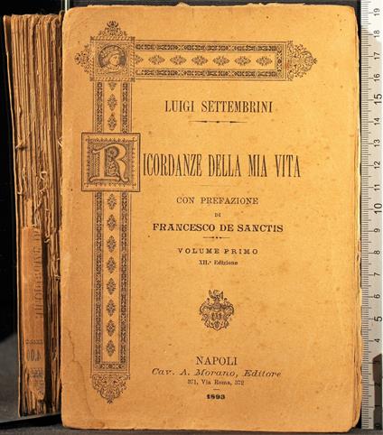 Ricordanze Della Mia Vita. Vol 1 - Luigi Settembrini - copertina
