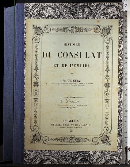 Histoire Du Consulat Et De L'Empire. Livr 4 - Adolphe Thiers - copertina