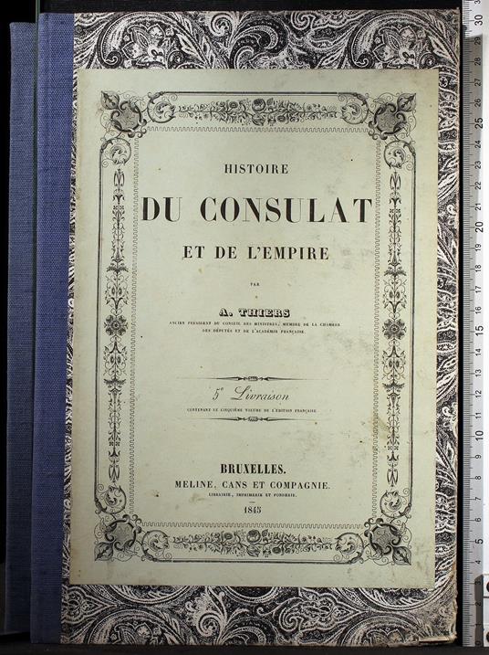 Histoire Du Consulat Et De L'Empire. Livr 5 - Adolphe Thiers - copertina
