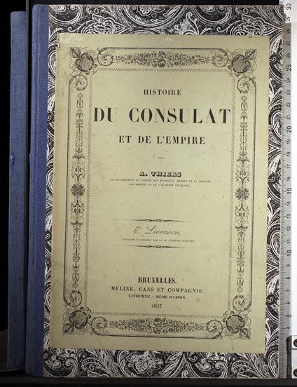 Histoire Du Consulat Et De L'Empire. Livr 6 - Adolphe Thiers - copertina