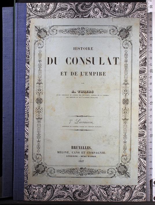 Histoire Du Consulat Et De L'Empire. Livr 7 - Adolphe Thiers - copertina