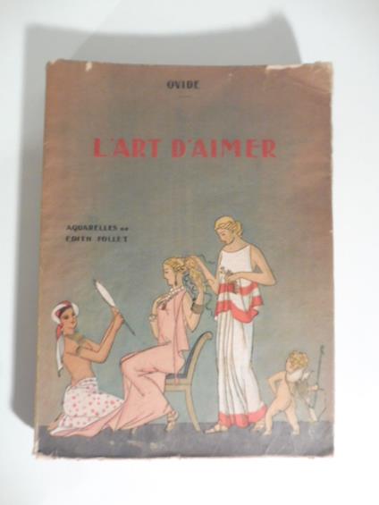 L' art d'aimer. Acquerelles de Edith Follet - P. Nasone Ovidio - copertina