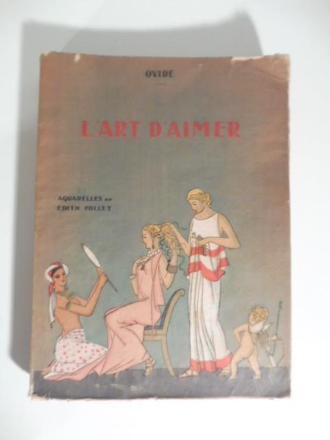 L' art d'aimer. Acquerelles de Edith Follet - P. Nasone Ovidio - copertina