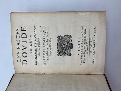 Les fastes d'Ovide de la traduction de Michel de Marolles avec des remarques - P. Nasone Ovidio - copertina