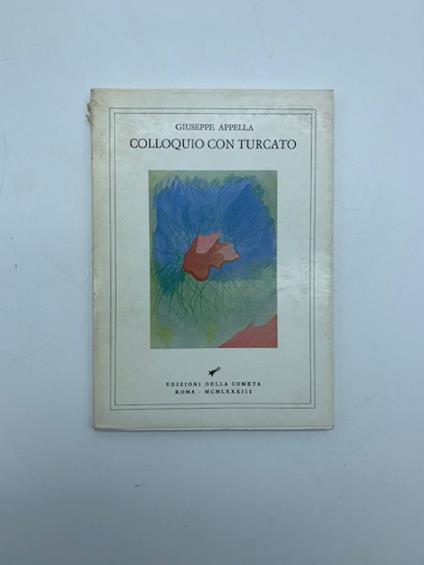 Colloquio con Turcato - Giuseppe Appella - copertina