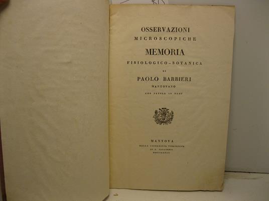 Osservazioni microscopiche. Memoria fisiologica-botanica con tavola in rame - Paolo Barbieri - copertina