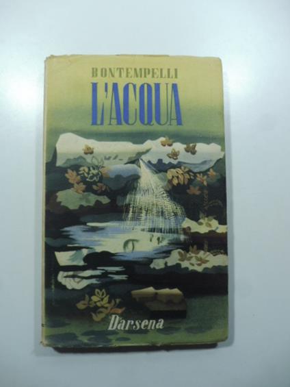 L' acqua - Massimo Bontempelli - copertina