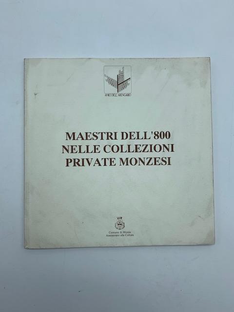 Maestri dell'800 nelle collezioni private monzesi - Alberto Crespi - copertina