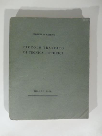 Piccolo trattato di tecnica pittorica - Giorgio De Chirico - copertina