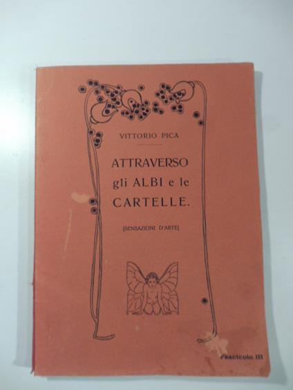 Attraverso gli Albi e le Cartelle (Sezioni d'arte). Fascicolo III - Vittorio Pica - copertina