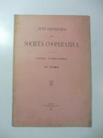 Atto costitutivo della Societa' cooperativa fra gli operai-ferrai di Roma