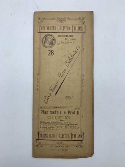 Touring Club Ciclistico italiano. 28. Planimetrie e profili ciclistici. Gioia Tauro-Pizzo Calabria - copertina