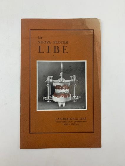 La nuova protesi Libe'. Laboratorio Libe', Milano (Catalogo) - copertina