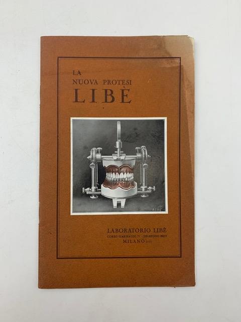La nuova protesi Libe'. Laboratorio Libe', Milano (Catalogo) - copertina