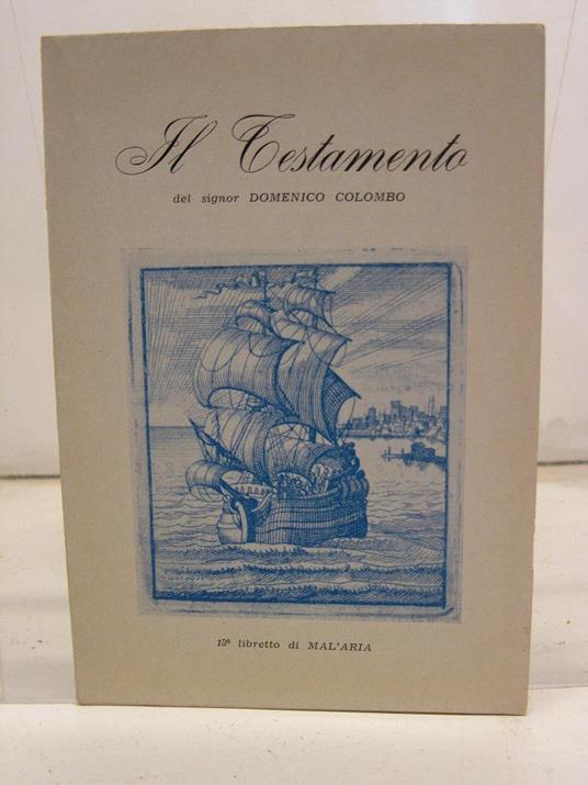Il testamento del Signor Domenico Colombo, 13o libretto di MAL'ARIA - copertina