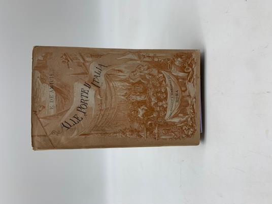 Alle porte d'Italia. XXVI migliaio - Edmondo De Amicis - copertina