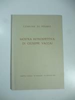 Comune di Pesaro. Mostra retrospettiva di Giuseppe Vaccaj
