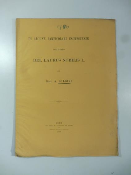 Di alcune particolari escrescenze del fusto del laurus nobilis l - Antonio Baldini - copertina