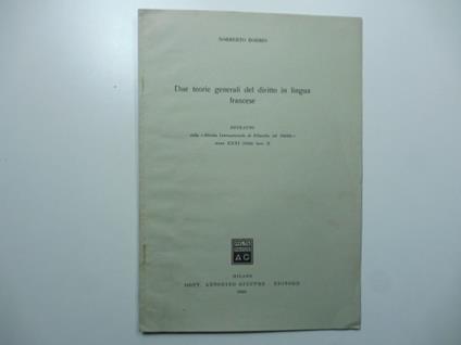 Due teorie generali del diritto in lingua francese. Estratto dalla Rivista internazionale di Filosofia del Diritto - Norberto Bobbio - copertina