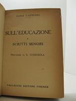 Sull'educazione e scritti minori. Prefazione di E. Codignola