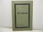 29 luglio. Dalla Nuova Antologia (16 agosto 1900)