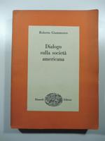 Dialogo sulla societa' americana