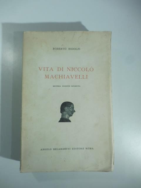Vita di Niccolo' Machiavelli - Roberto Ridolfi - copertina
