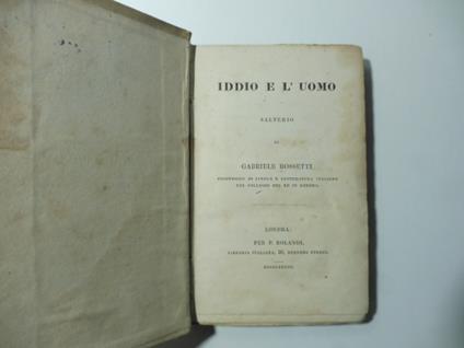 Iddio e l'uomo. Salterio - Gabriele Rossetti - copertina