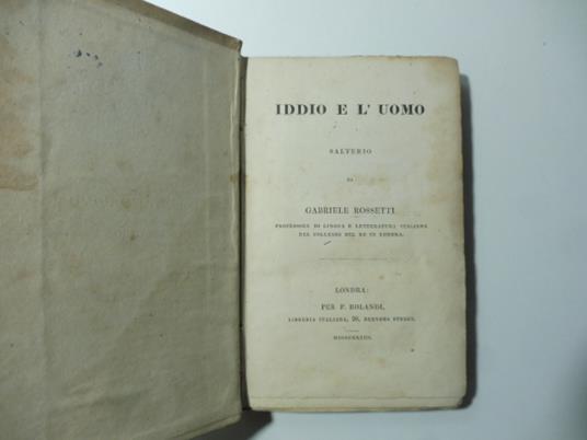 Iddio e l'uomo. Salterio - Gabriele Rossetti - copertina