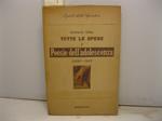 Tutte le opere. I. Poesie dell'adolescenza 1900-1910