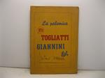 La polemica Togliatti Giannini