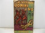 Uomini e no. Seconda edizione